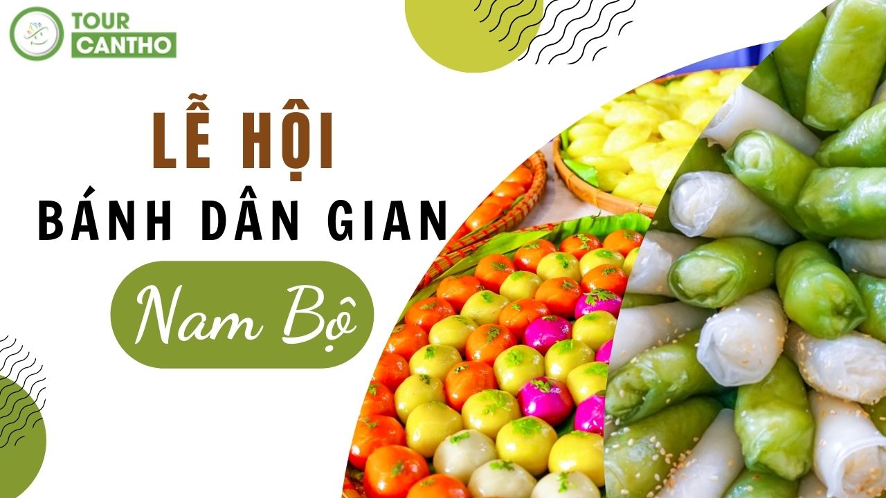 Le Hoi Banh Dan Gian Nam Bo